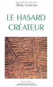 法文书 Le hasard créateur Broché – de Rémy Lestienne