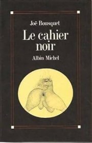 法文书 Le Cahier noir Broché – de Joë Bousquet