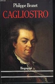 法文书 Cagliostro. biographie Broché – de BRUNET PHILIPPE