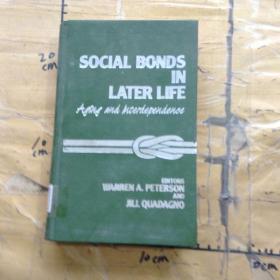 Social Bonds in Later Life: Aging and Interdependence