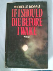 if i should die before i wake