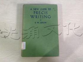 A NEW GUIDE TO PRECIS WRITING