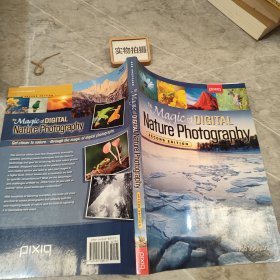 The Magic of Digital Nature Photography[9781454708131] 9781592574377