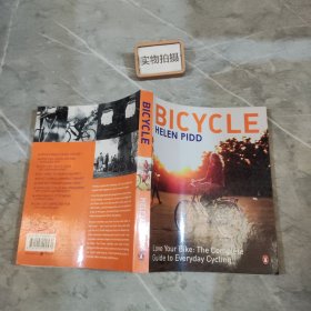 Bicycle: Love Your Bike: The Complete Guide to Everyday Cycling