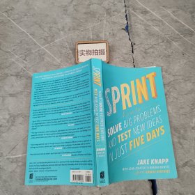 Sprint：How to Solve Big Problems and Test New Ideas in Just Five Days