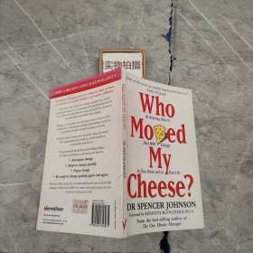 Who Moved My Cheese?：An Amazing Way to Deal with Change in Your Work and in Your Life ‘