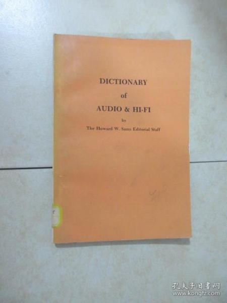 英文书：DICTIONARY  OF  AUDIO  HI--FI  共168页   32开  详见图片