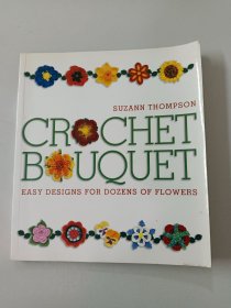 CrochetBouquet:EasyDesignsforDozensofFlowers