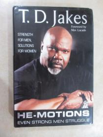 He-Motions: Even Strong Men Struggle