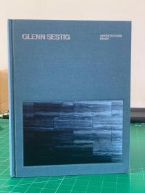 Glenn Sestig 格伦·赛斯特建筑事务所 极简美学