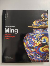 现货原版 大英博物馆展 明：改变中国的50年 MING:50 YEARSTHA CHANGEDCHINA