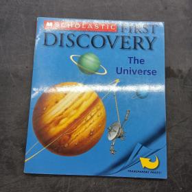 FIRST
DISCOVERY
The Universe