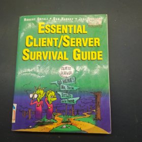 ESSENTIAL CLIENT SERVER SURVIVAL GUIDE