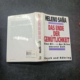 HELENO SANA DAS ENDE DER GEMUTLICHKEIT