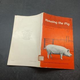 Housing the pig