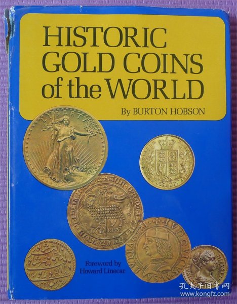 英文版精装《世界古代金币》 HISTORIC GOLD COINS OF THE WORLD,带原书衣，黄金货币钱币经典工具书--专业研究必备