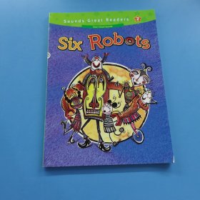 Sounds Great Readers 2：Six Robots