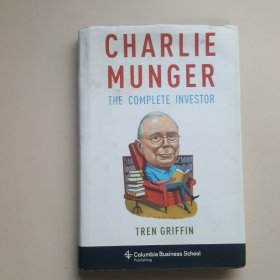 Charlie Munger: The Complete Investor