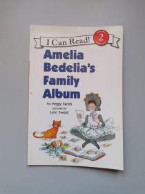 Amelia Bedelia's Family Album (I Can Read, Level 2)阿米莉亚·贝迪莉亚的家庭相册