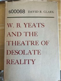《英语原版》W. B. Yeats and the Theatre of Desolate Reality | 叶芝与荒凉现实剧场