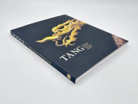 Tang: Treasures from the Silk Road capital 大唐：丝路首都的珍宝