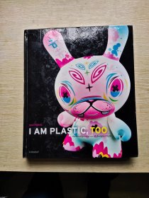 I Am Plastic, Too：The Next Generation of Designer Toys