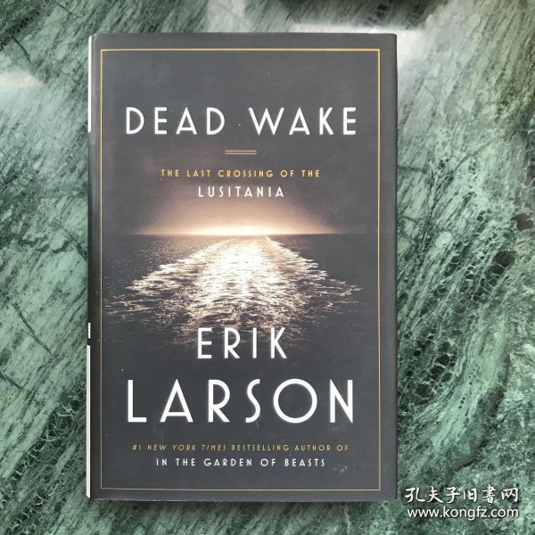 Dead Wake：The Last Crossing of the Lusitania