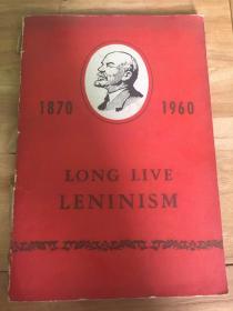 LONG LIVE LENINISM   列宁主义万岁