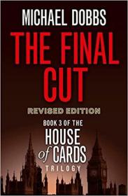现货 纸牌屋第三部：最后一击 英文原版 House of Cards 3: The Final Cut