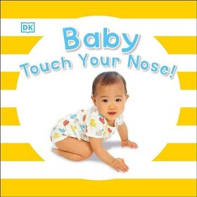 现货 Baby Touch Your Nose 婴儿触摸你的鼻子【英文原版童书】