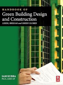 现货 绿色建筑设计与施工手册：LEED、BREEAM 和绿色地球仪Handbook of Green Building Design and Construction:LEED, BREEAM, and Green Globes