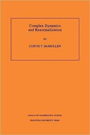 现货 复杂动力学与重正化（Am-135），第 135 卷Complex Dynamics and Renormalization (Am-135), Volume 135