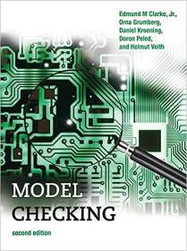 现货 模型检测 第2版 英文原版Model Checking