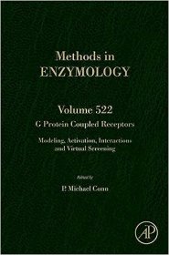 现货 G Protein Coupled Receptors: Modeling, Activation, Interactions and Virtual Screening (Volume 522)