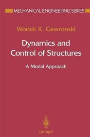 现货 结构动力学与控制：模态方法Dynamics and Control of Structures:A Modal Approach (Mechanical Engineering Series)