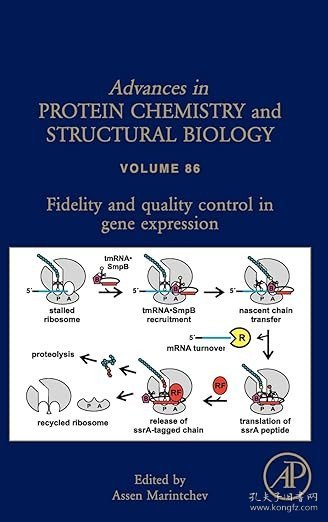 现货 基因表达的保真度和质量控制（第 86 卷）Fidelity and Quality Control in Gene Expression (Volume 86) (Advances in Protein Chemistry and Structural Biology, Volume 86)