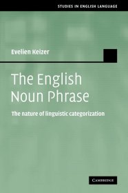 现货  英语名词短语：语言分类的本质（英语语言研究） The English Noun Phrase: The Nature of Linguistic Categorization (Studies in English Language)