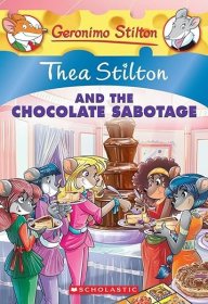 现货 老鼠记者 英文原版 Thea Stilton and the Chocolate Sabotage