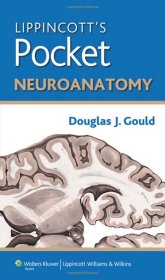 现货 李平科特袖珍神经解剖学（李平科特袖珍系列）Lippincott's Pocket Neuroanatomy (Lippincott's Pocket Series)