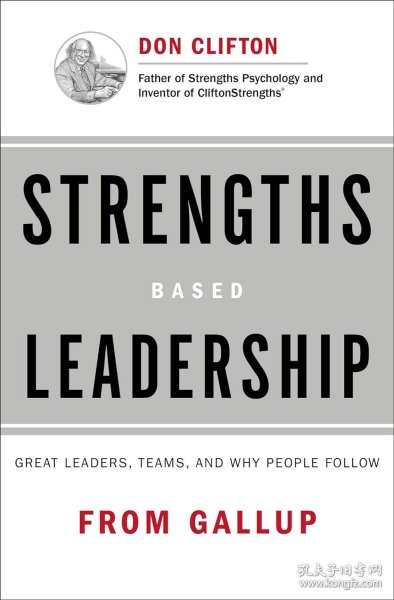 Strengths-Based Leadership：Great Leaders, Teams, and Why People Follow