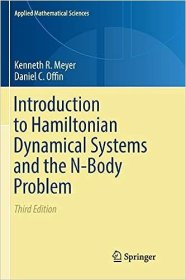 现货 哈密顿动力系统和N体问题导论Introduction to Hamiltonian Dynamical Systems and the N-Body Problem