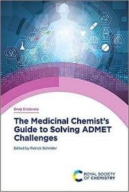 现货 解决 Admet 挑战的药物化学家指南The Medicinal Chemist's Guide to Solving Admet Challenges