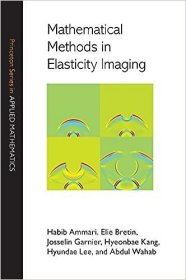 现货 弹性成像中的数学方法Mathematical Methods in Elasticity Imaging