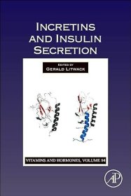 现货 胰岛素和胰岛素分泌（第 84 卷）（维生素和激素，第 84 卷）Incretins and Insulin Secretion (Volume 84) (Vitamins and Hormones, Volume 84)