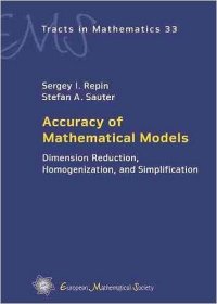 现货 数学模型的准确性：降维、均质和简化（《埃姆斯数学文摘》，33）Accuracy of Mathematical Models:Dimension Reduction, Homogenization, and Simplification