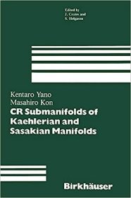 现货 Kaehlerian和Sasakian曼形的Cr子曼形Cr Submanifolds of Kaehlerian and Sasakian Manifolds