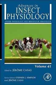 现货 蜘蛛生理学与行为学：行为学（第 41 卷）Spider Physiology and Behaviour:Behaviour (Volume 41) (Advances in Insect Physiology, Volume 41)