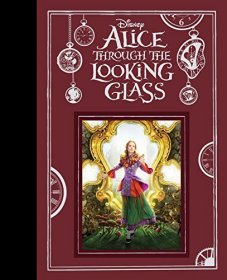 现货 爱丽丝梦游仙境2 镜中奇遇记 英文原版Alice Through the Looking Glass