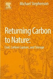 现货 让碳回归自然：煤炭、碳捕获与封存Returning Carbon to Nature:Coal, Carbon Capture, and Storage