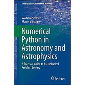 现货 天文学和天体物理学中的数字PythonNumerical Python in Astronomy and Astrophysics